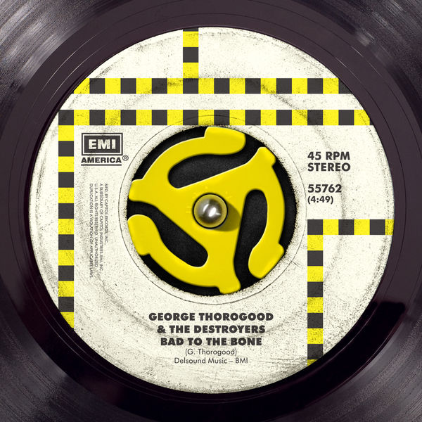 George Thorogood|Bad To The Bone