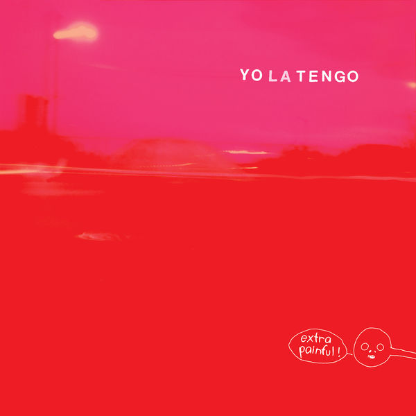 Yo La Tengo|Extra Painful Yo La Tengo|Extra Painful