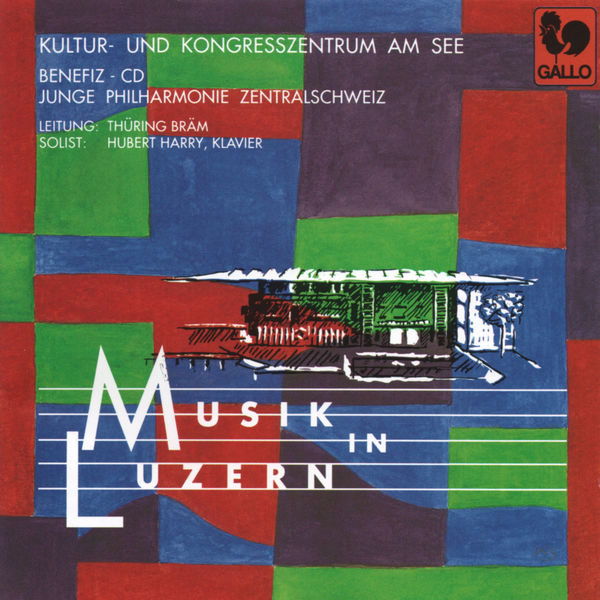 Hubert Harry|Musik in Luzern: Schumann: Piano Concerto in A Minor, Op. 54 - Tchaikovsky: Symphony No. 5 in E Minor, Op. 64 Hubert Harry|Musik in Luzern: Schumann: Piano Concerto in A Minor, Op. 54 - Tchaikovsky: Symphony No. 5 in E Minor, Op. 64