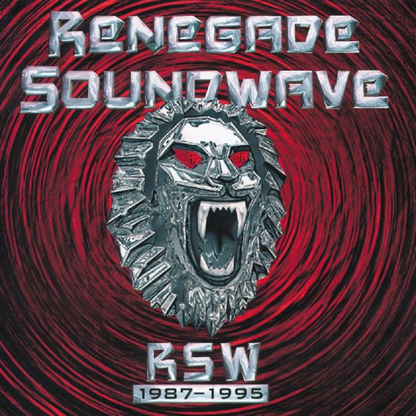 Renegade Soundwave|RSW 1987-1995 Renegade Soundwave|RSW 1987-1995