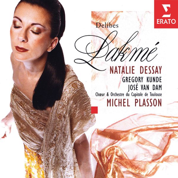 Natalie Dessay|Lakme Dessay Plasson Natalie Dessay|Lakme Dessay Plasson