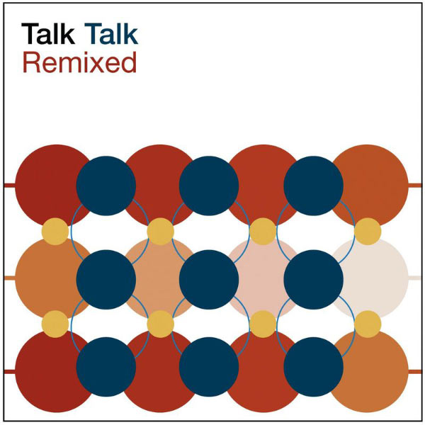 Talk Talk|Remixed (2003 Remaster) Talk Talk|Remixed (2003 Remaster)