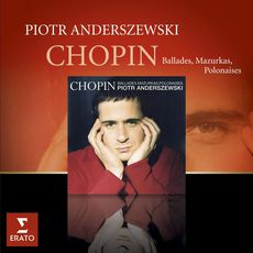 Chopin: Ballades, Mazurkas & Polonaises