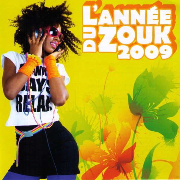 Various Artists - L'année du Zouk 2009 Various Artists - L'année du Zouk 2009