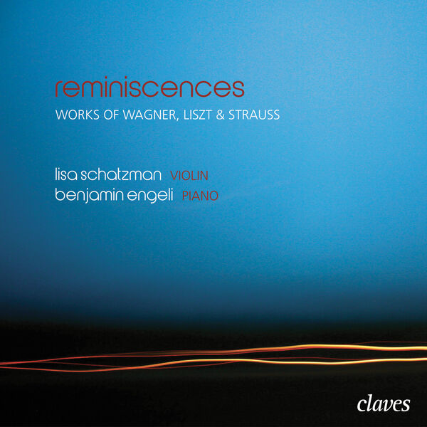 Richard Wagner|Reminiscences: Romantic Works for Violin & Piano Richard Wagner|Reminiscences: Romantic Works for Violin & Piano