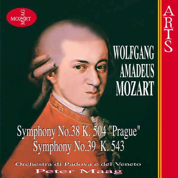 Orchestra Di Padova E Del Veneto|W.A. Mozart: Symphonies Nos. 38 "Prague" K. 504 & 39 K. 543