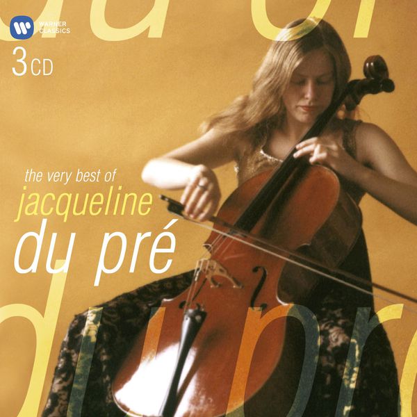 Jacqueline du Pré|The Very Best of Jacqueline du Pré Jacqueline du Pré|The Very Best of Jacqueline du Pré