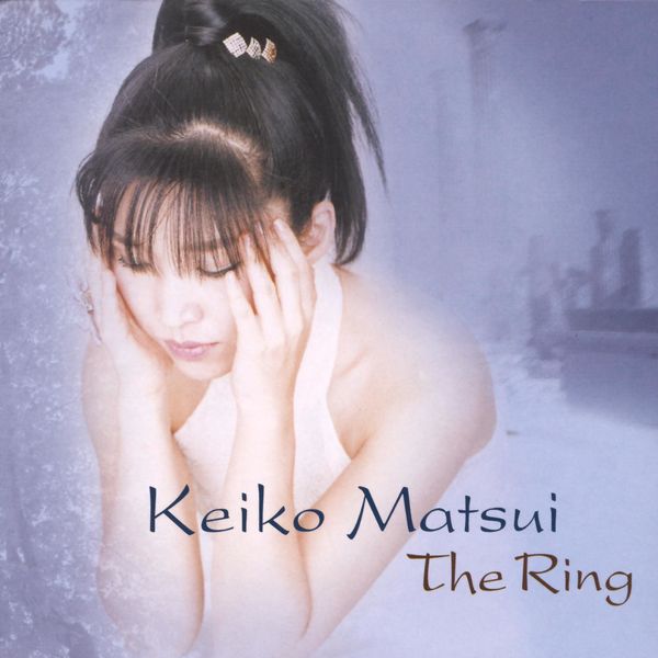 Keiko Matsui|The Ring Keiko Matsui|The Ring