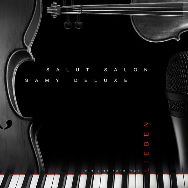 Salut Salon - Wie tief kann man lieben Salut Salon - Wie tief kann man lieben