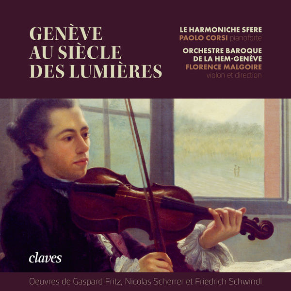 Florence Malgoire - Genève au siècle des Lumières Florence Malgoire - Genève au siècle des Lumières