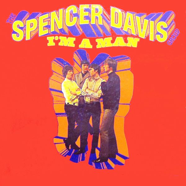 The Spencer Davis Group - I'm a Man The Spencer Davis Group - I'm a Man