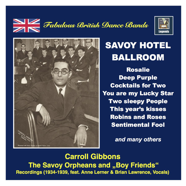 Anne Lenner - Fabulous British Dance Bands: Savoy Hotel Ballroom (Remastered 2016) Anne Lenner - Fabulous British Dance Bands: Savoy Hotel Ballroom (Remastered 2016)