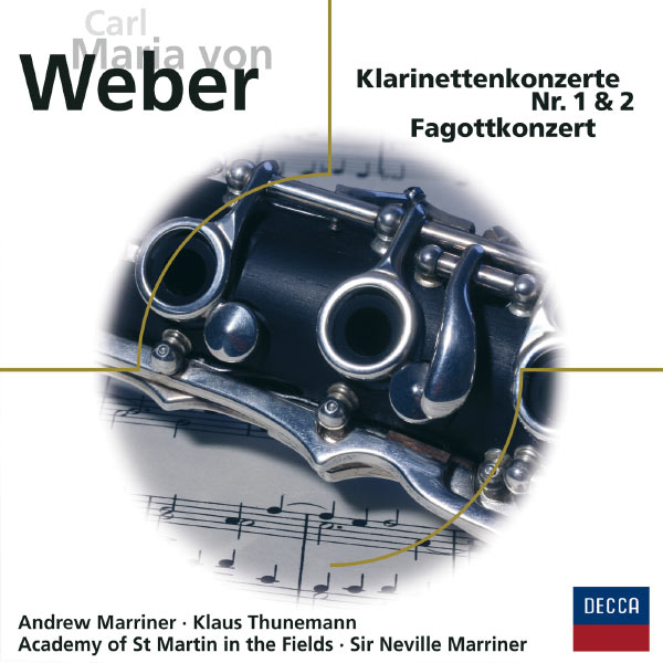 Andrew Marriner|Carl Maria von Weber: Klarinettenkonzerte Nr. 1 & 2, Fagottkonzert