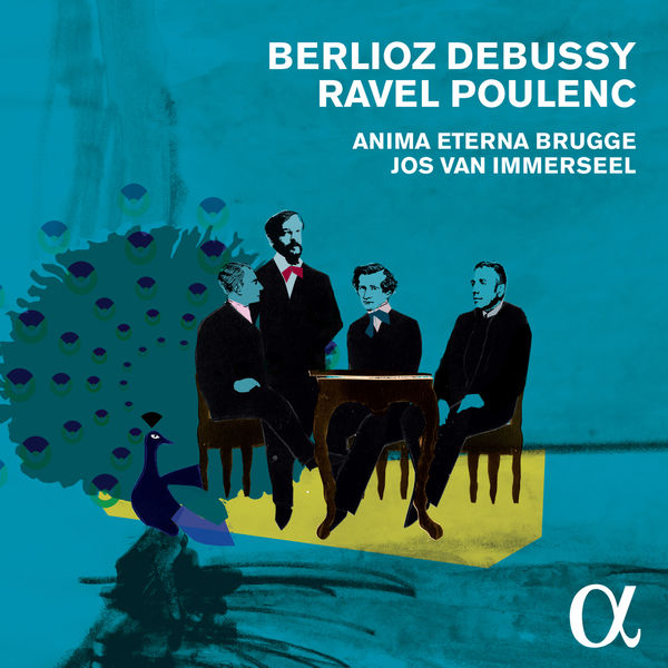 Anima Eterna - Berlioz, Debussy, Ravel & Poulenc Anima Eterna - Berlioz, Debussy, Ravel & Poulenc