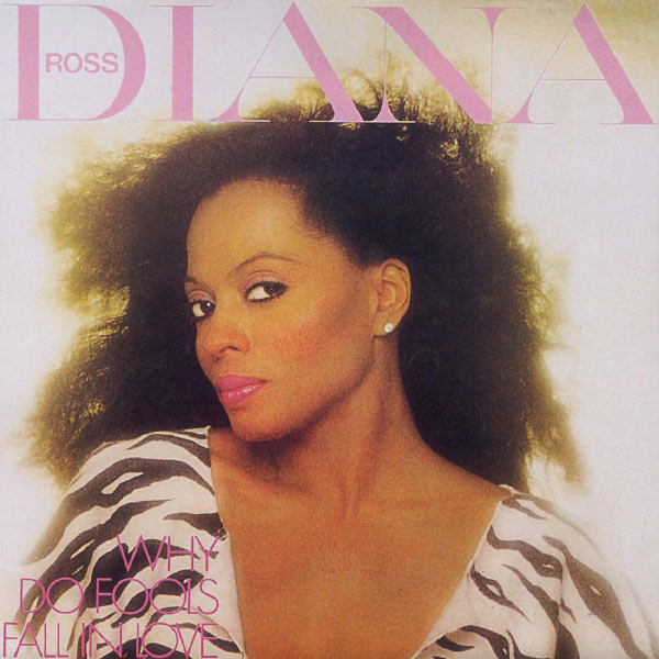 Diana Ross - Why Do Fools Fall In Love Diana Ross - Why Do Fools Fall In Love