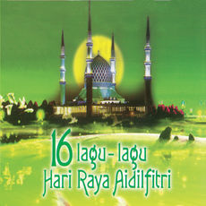 Lagu Raya Full Album 16 Lagu-Lagu Hari Raya Aidilfitri, Various