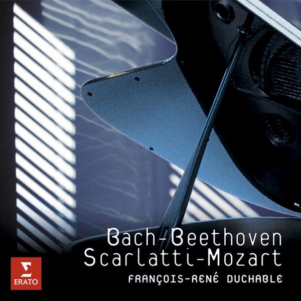 François-René Duchable|Bach - Beethoven - Scarlatti - Mozart