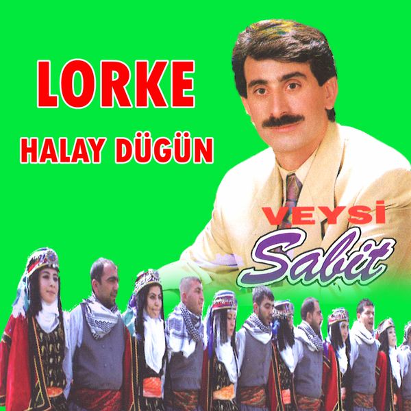 Veysi Sabit|Lorke Halay Düğün