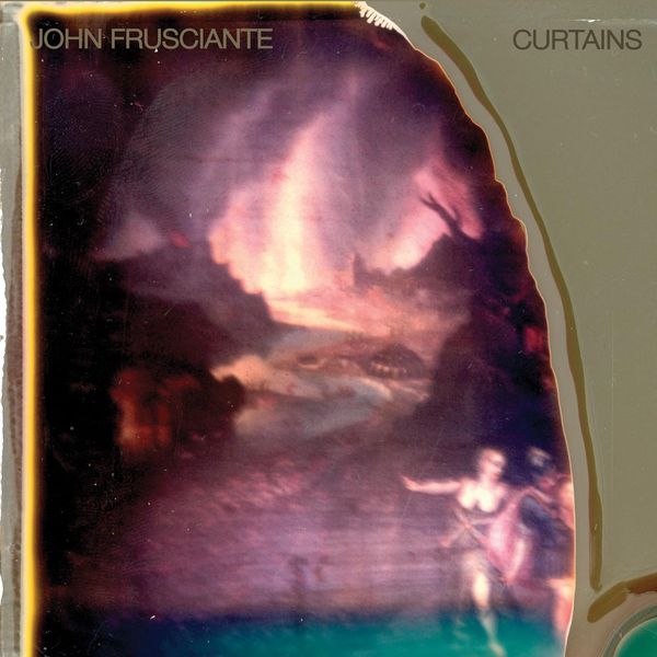 John Frusciante - Curtains John Frusciante - Curtains