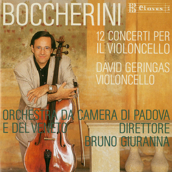 Luigi Boccherini|Boccherini: Complete Cello Concertos