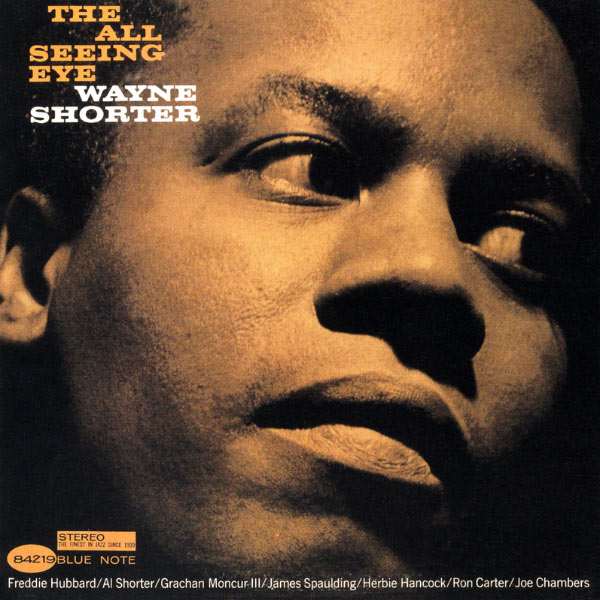 Wayne Shorter|The All Seeing Eye (The Rudy Van Gelder Edition)