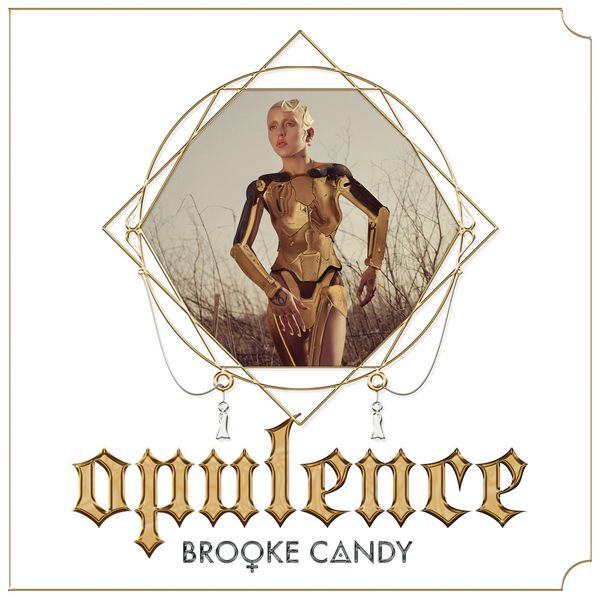 Brooke Candy - Opulence EP Brooke Candy - Opulence EP