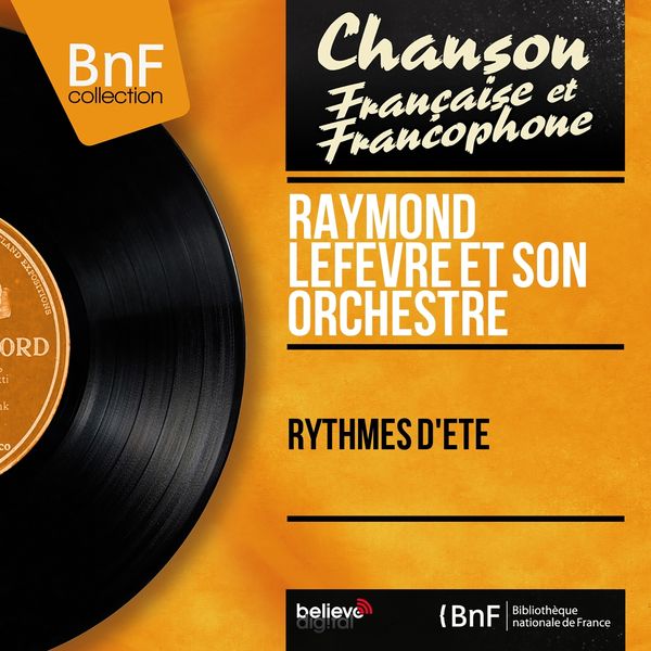 Raymond Lefevre et son orchestre - Rythmes d'été (Mono Version) Raymond Lefevre et son orchestre - Rythmes d'été (Mono Version)