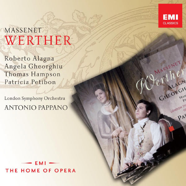 Antonio Pappano - Massenet: Werther Antonio Pappano - Massenet: Werther