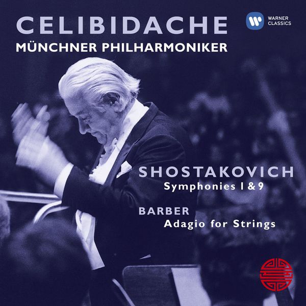 Sergiù Celibidache|Shostakovich: Symphonies 1 & 9; Barber: Adagio for Strings