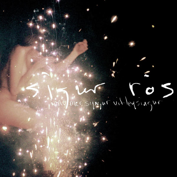 Sigur Rós|Inní mér syngur vitleysingur Sigur Rós|Inní mér syngur vitleysingur