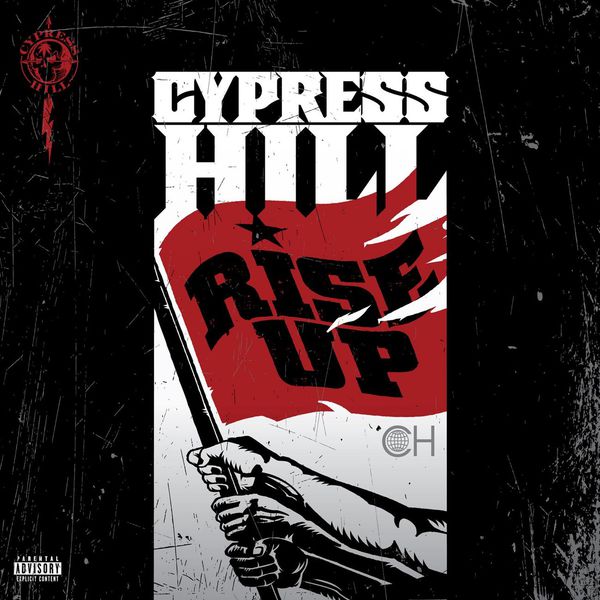 Cypress Hill|Rise Up Cypress Hill|Rise Up