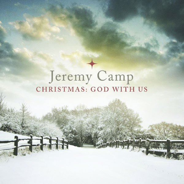 Jeremy Camp|Christmas: God With Us Jeremy Camp|Christmas: God With Us