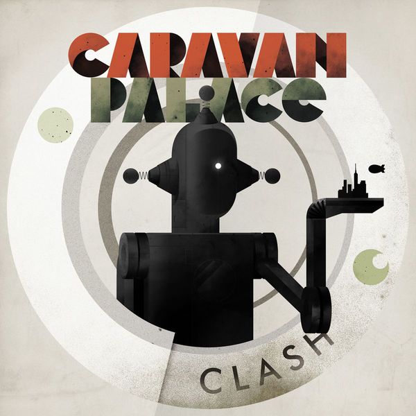 Caravan Palace - Clash - EP Caravan Palace - Clash - EP