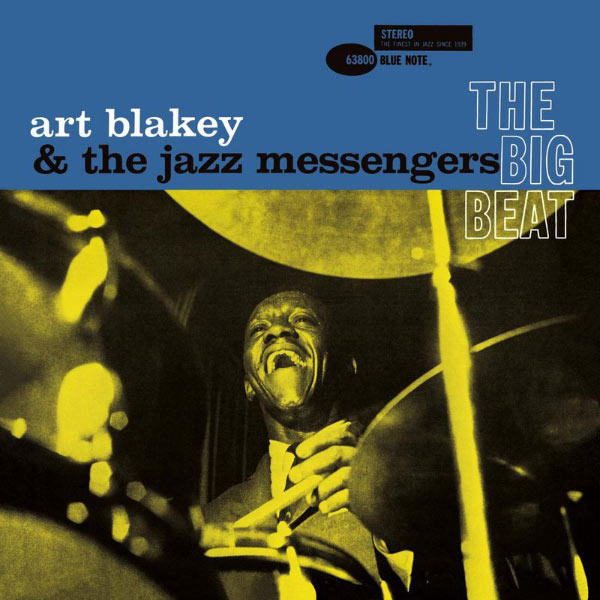 Art Blakey & The Jazz Messengers - The Big Beat Art Blakey & The Jazz Messengers - The Big Beat