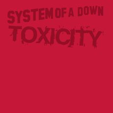 Toxicity, System Of A Down Qobuz