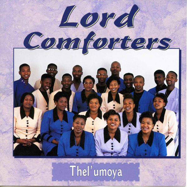 Thel'umoya Lord Comforters Download and listen to the album