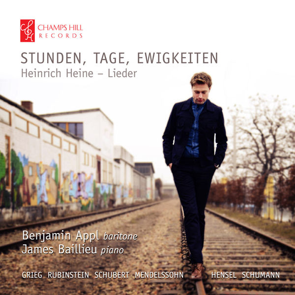 Benjamin Appl|Stunden, Tage, Ewigkeiten: Heinrich Heine – Lieder