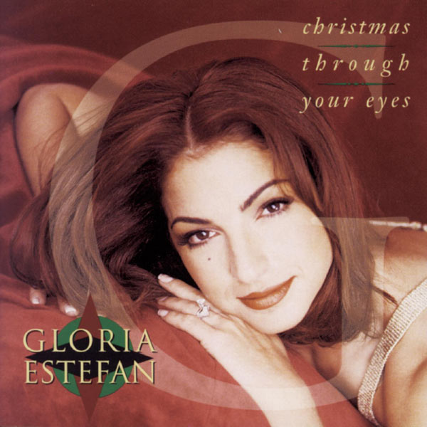 Gloria Estefan|Christmas Through Your Eyes