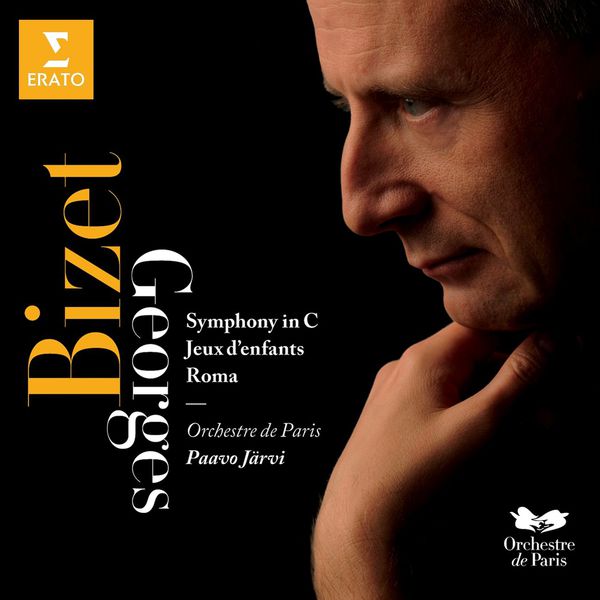 Paavo Järvi/Orchestre de Paris|Bizet : Symphonie en ut, Jeux d'Enfants, Roma Paavo Järvi/Orchestre de Paris|Bizet : Symphonie en ut, Jeux d'Enfants, Roma