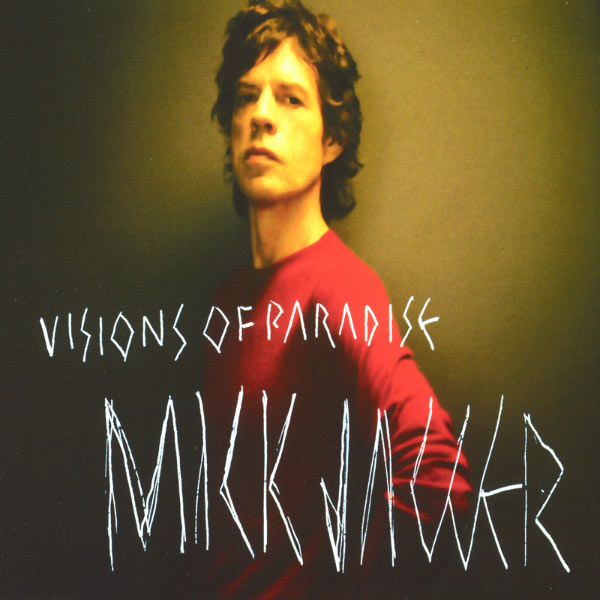 Mick Jagger|Visions Of Paradise Mick Jagger|Visions Of Paradise