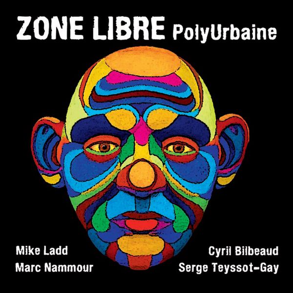 Zone Libre|Polyurbaine Zone Libre|Polyurbaine
