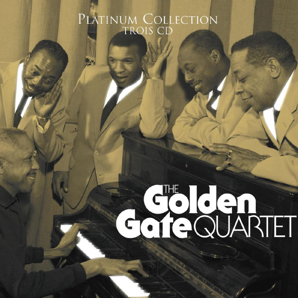 The Golden Gate Quartet|Platinum Golden Gate Quartet