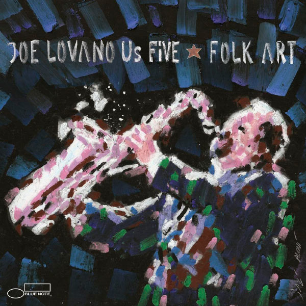 Joe Lovano|Folk Art Joe Lovano|Folk Art