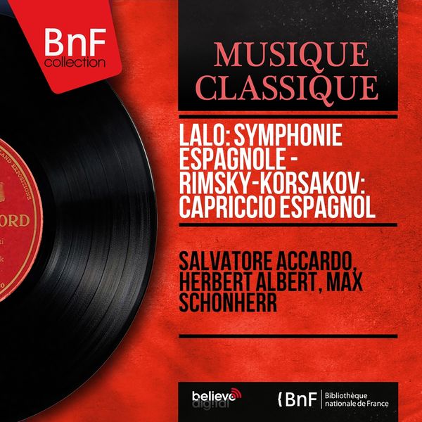 Salvatore Accardo, Herbert Albert, Max Schönherr|Lalo: Symphonie espagnole - Rimsky-Korsakov: Capriccio espagnol  (Mono Version)