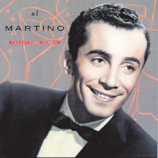 Al Martino - Capitol Collectors Series Al Martino - Capitol Collectors Series