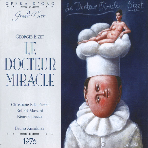 Cristiane Eda-Pierre|Georges Bizet : Le Docteur Miracle Cristiane Eda-Pierre|Georges Bizet : Le Docteur Miracle