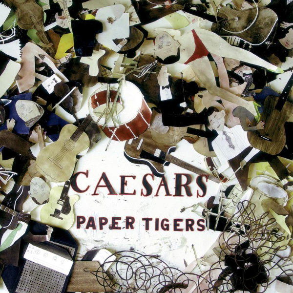 Caesars - Paper Tigers Caesars - Paper Tigers