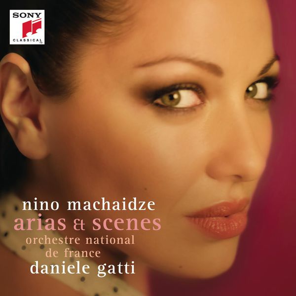 Nino Machaidze|Arias & Scenes