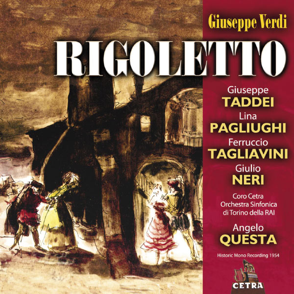 Angelo Questa - Cetra Verdi Collection: Rigoletto Angelo Questa - Cetra Verdi Collection: Rigoletto