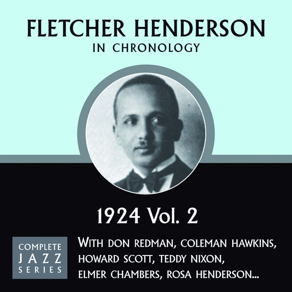 Complete Jazz Series 1924 Vol. 2, Fletcher Henderson Qobuz
